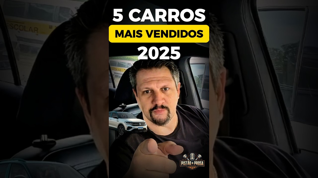 Top 5 carros mais vendidos do Brasil em 2025