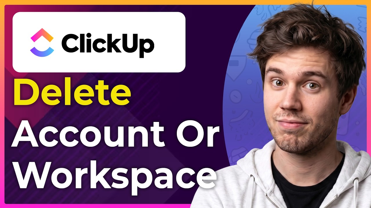 How to Delete Your Clickup Account or Workspace (Step-By-Step) [2026 guide]