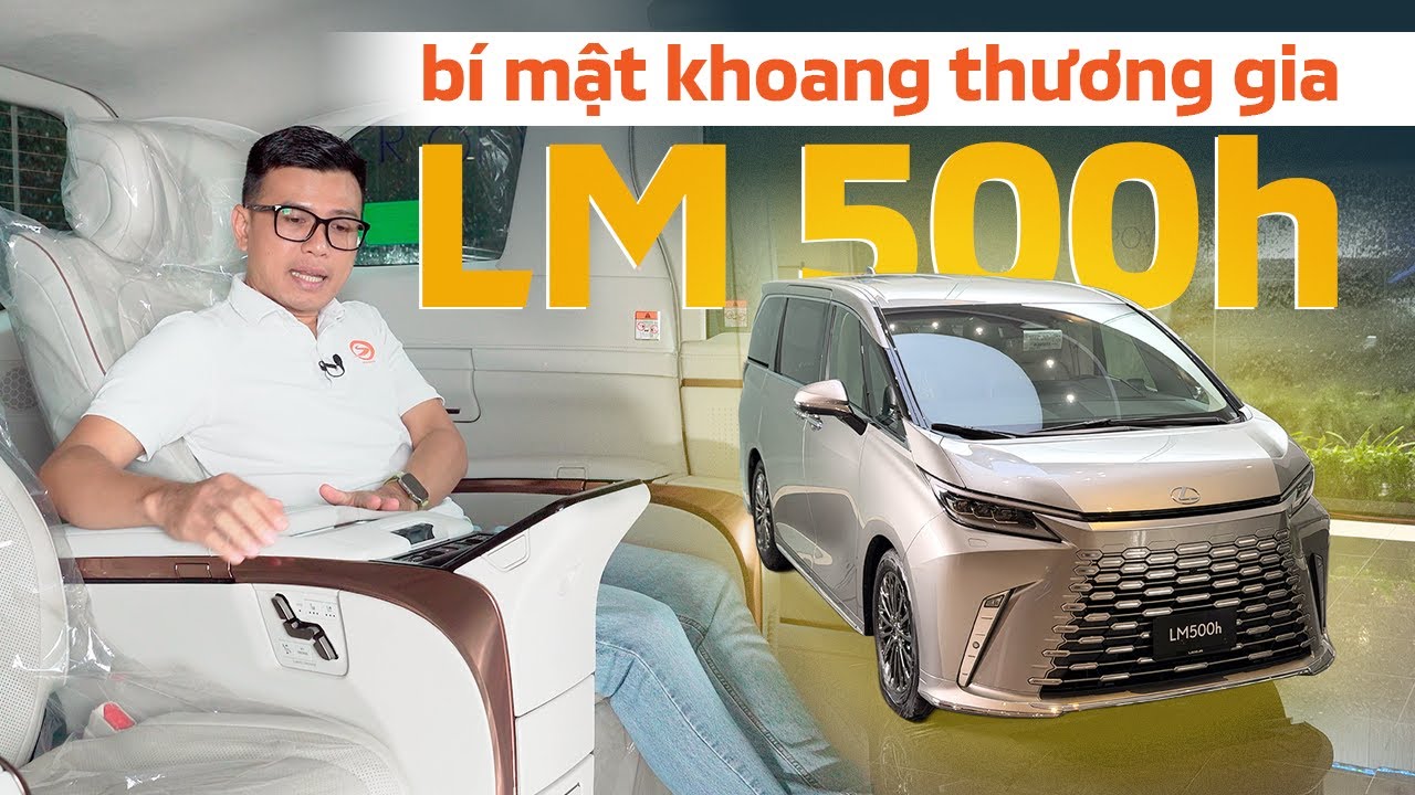 Lexus LM 500h đột nhập khoang thương gia hiếm có trên xe sang.
