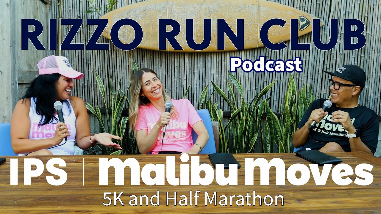 Malibu Moves I Rizzo Run Club Podcast