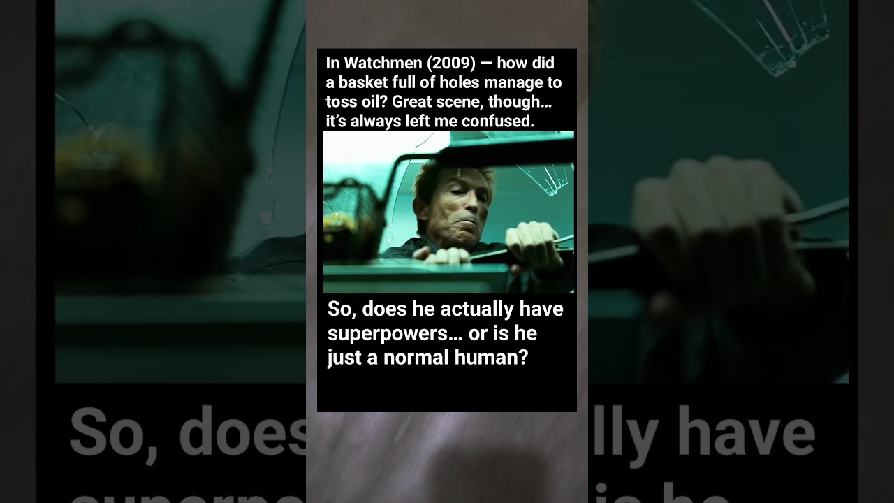 How Did Rorschach's Basket of Holes Hold Oil? | Watchmen (2009) Detail Explained