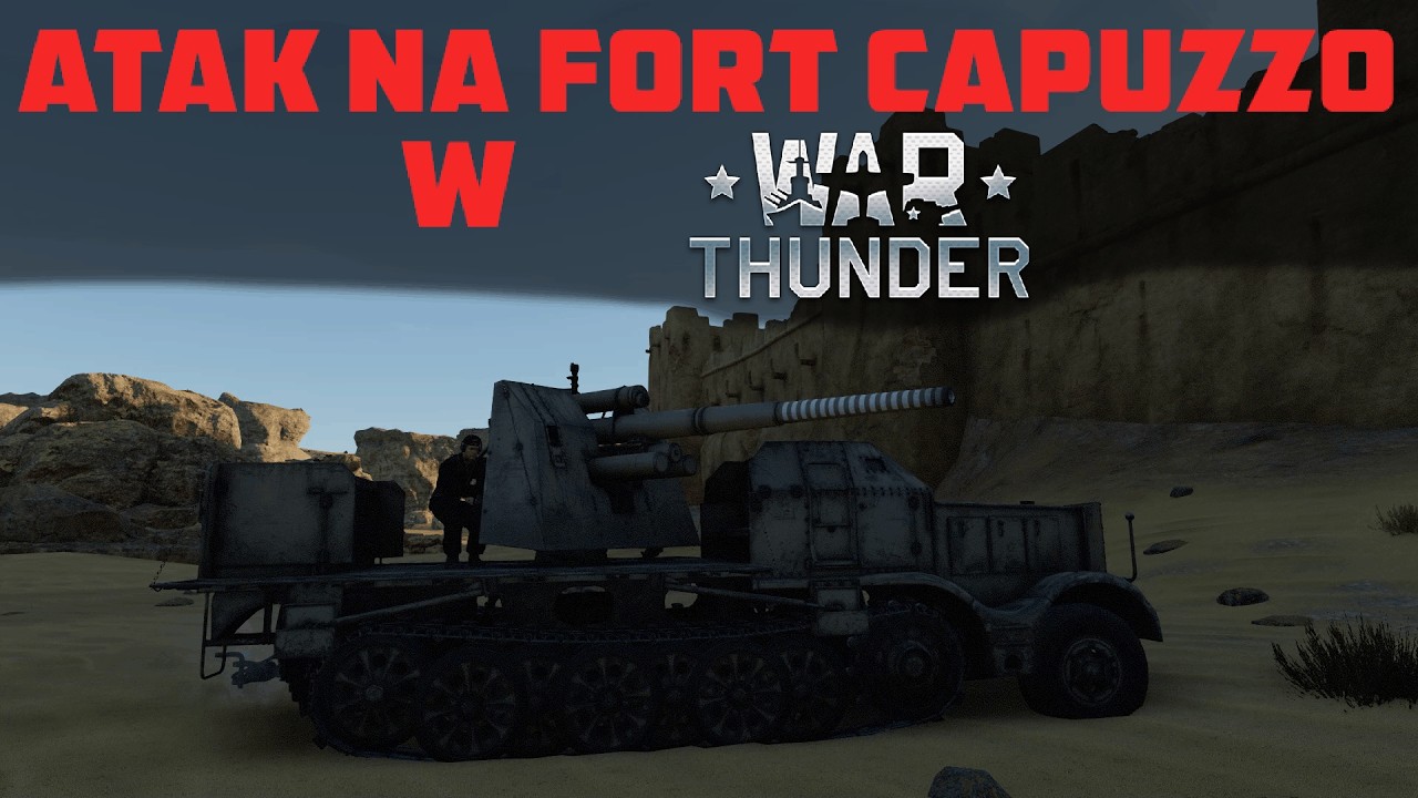 Atak na Fort Capuzzo w War Thunder! Bitwa Historyczna