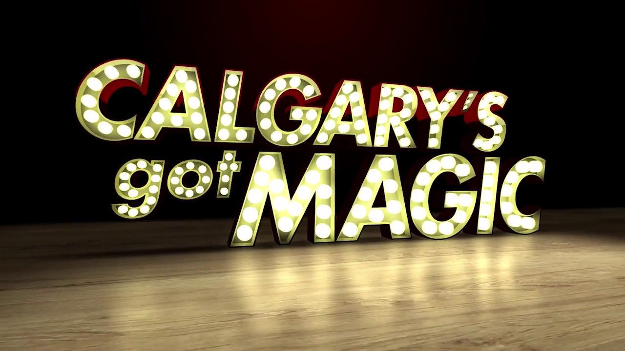 Calgary's Got Magic  - WowFest