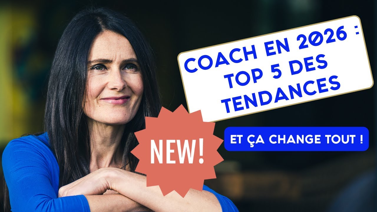 Devenir coach en 2026 : le top 5 des tendances qui changent tout !
