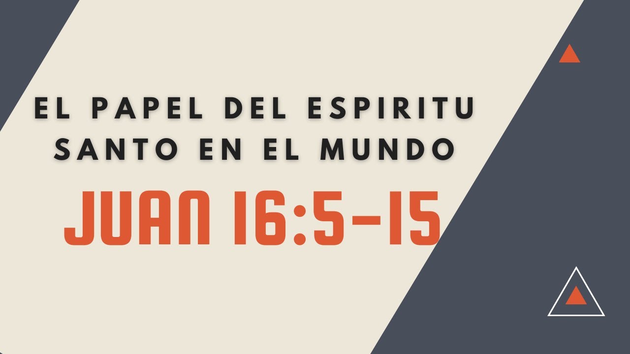 EL PAPEL DEL ESPIRITU SANTO EN EL MUNDO