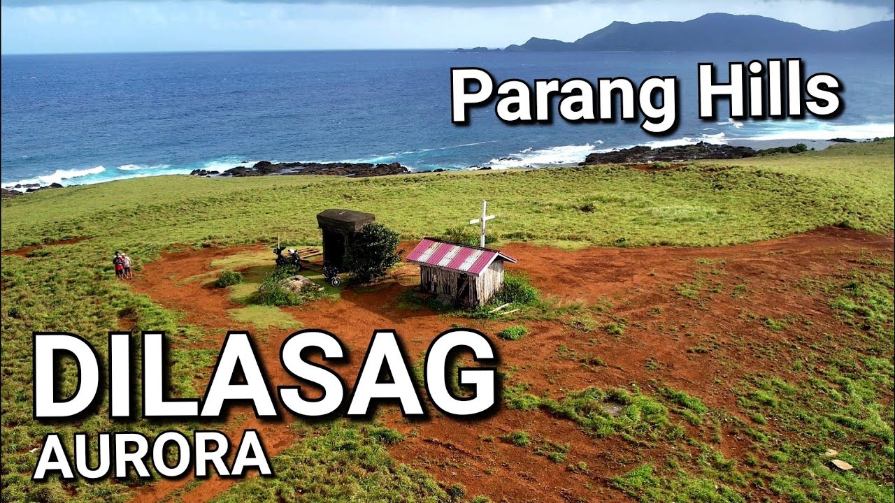 The Last Paradise of the North Dilasag ,Aurora | Parang Hills