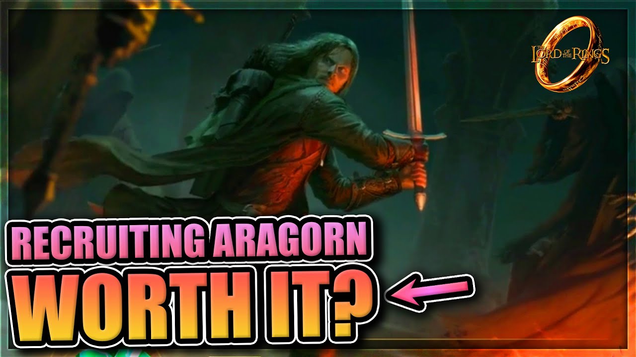 Recruiting Aragorn in Lord of the Rings Rise to War [Worth it?]