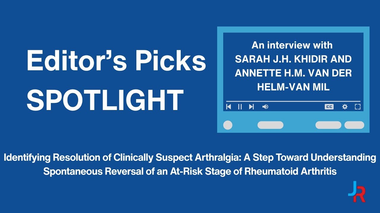 Editor's Picks Spotlight: Identifying Resolution of CSA: Reversal of an At-Risk Stage of RA