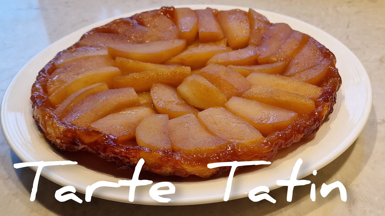 Tarte Tatin recipe a classic French dessert