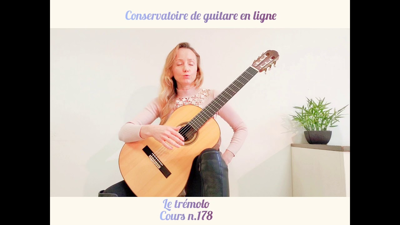 Cours de guitare n.178  Le trémolo. Cursus complet : www.conservatoiredeguitareenligne.com