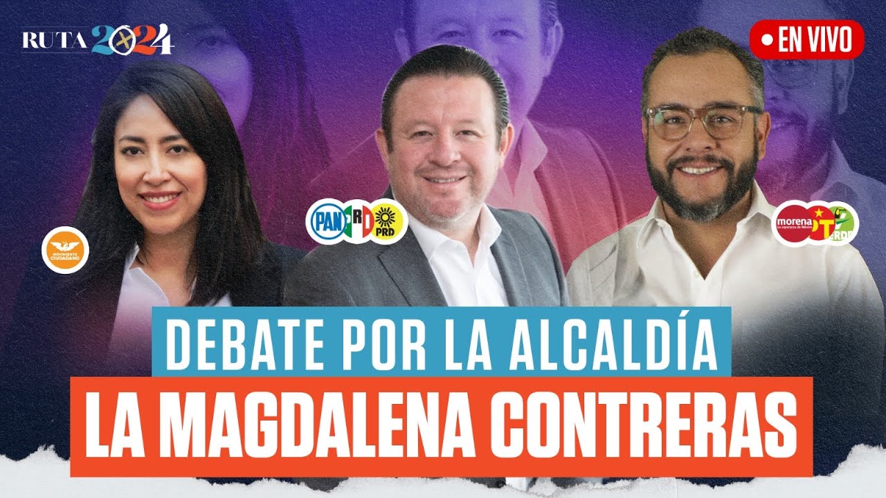 Debate chilango por La Magdalena Contreras entre Gerardo Quijano, Fernando Mercado y Daniela Garduño