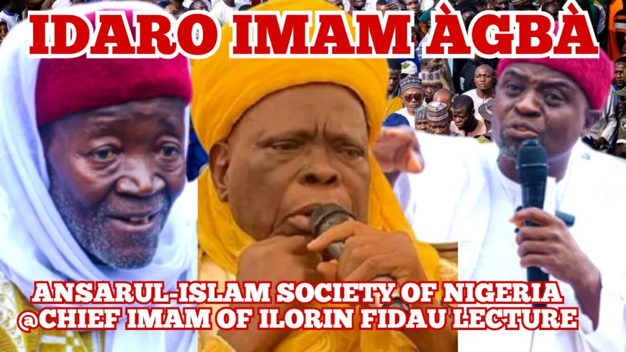 IDARO IMAM ÀGBÀ ANSARUL-ISLAM SOCIETY OF NIGERIA @CHIEF IMAM OF ILORIN FIDAU LECTURE 24 January 2026