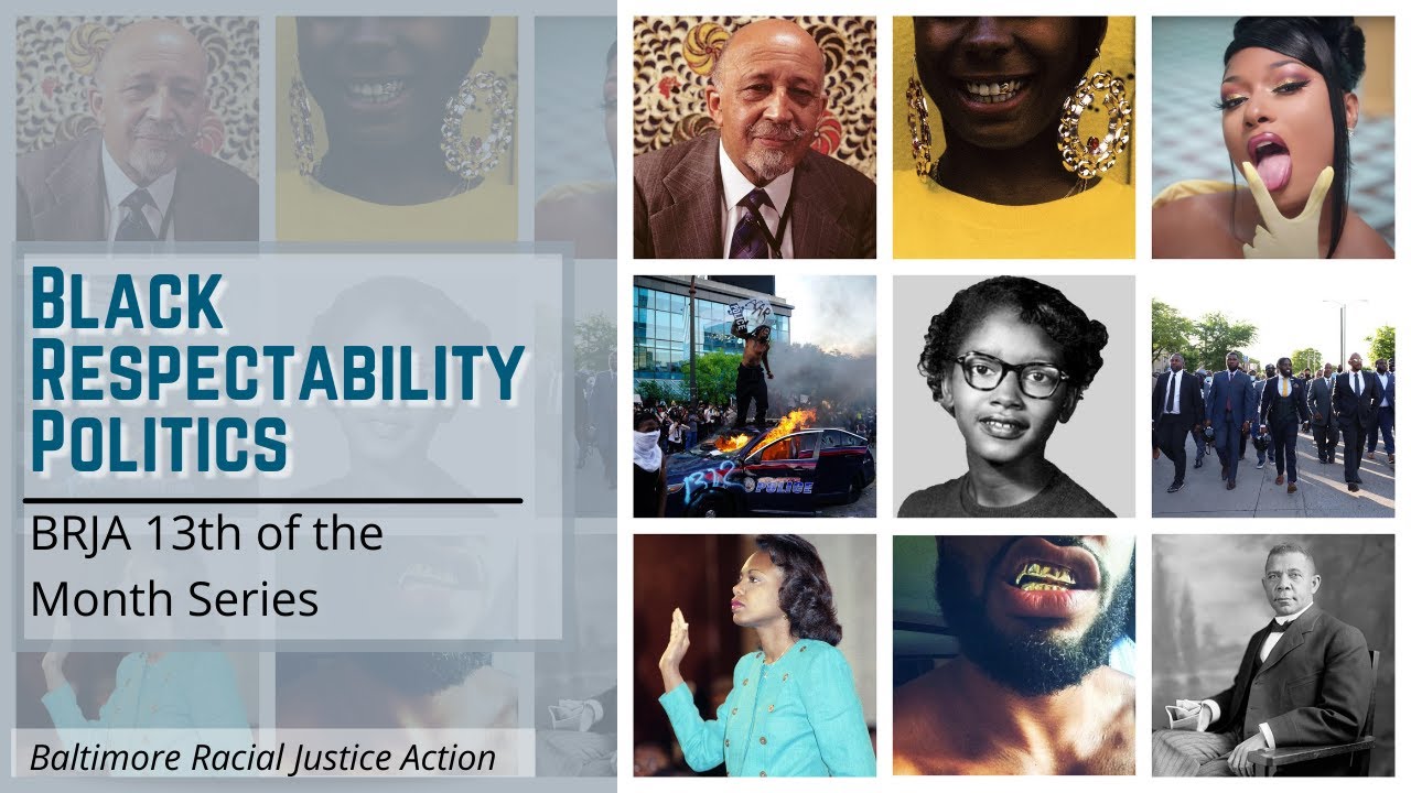 13th Series: A Discussion on Black Respectability Politics