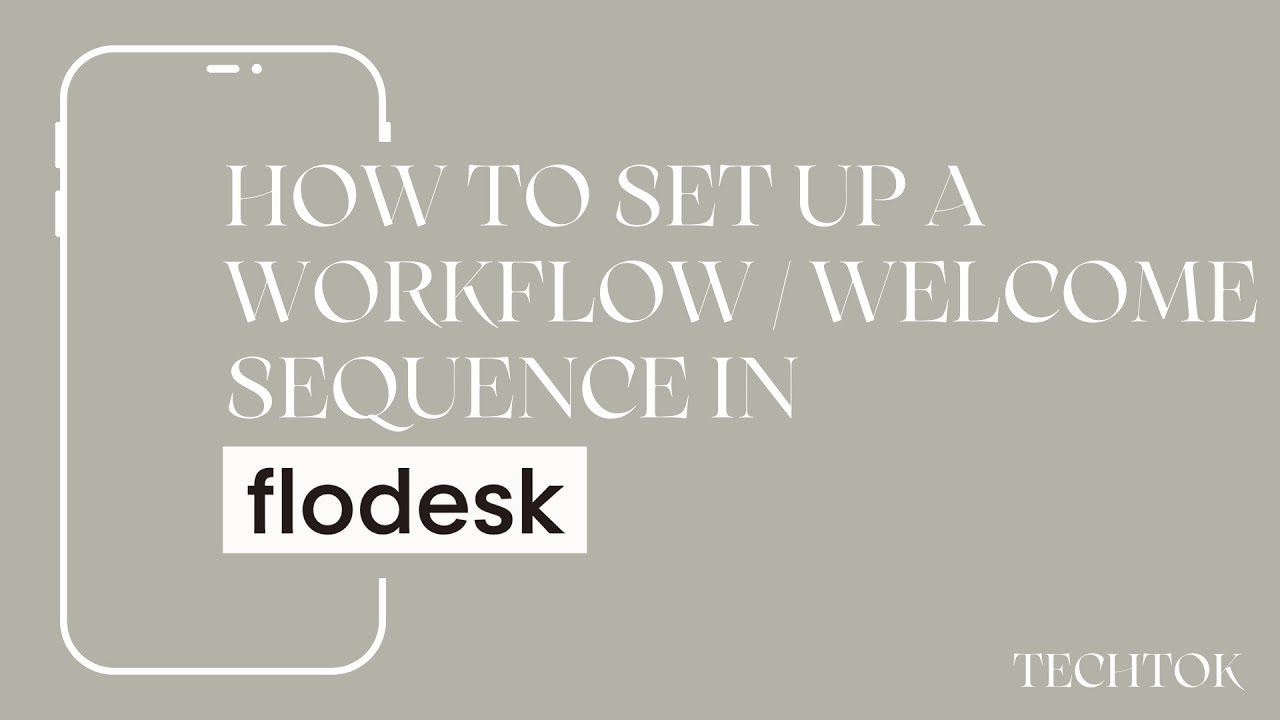 Flodesk Workflow Tutorial - How to Create a Workflow / Welcome Sequence in Flodesk