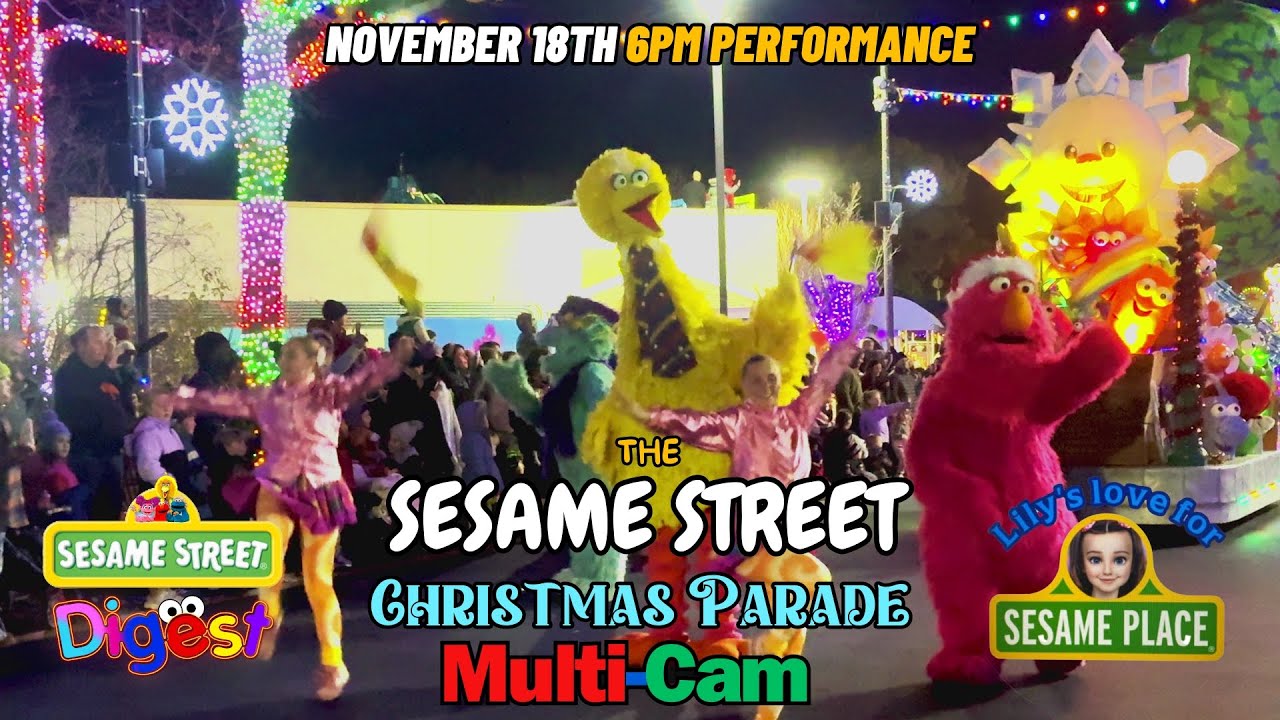 2023 Sesame Street Christmas Parade Multi-Cam at Sesame Place PA | November 18th Performance