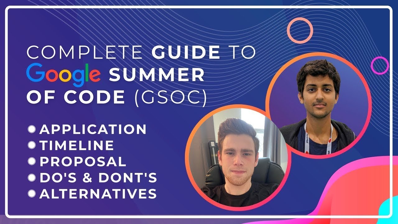 Полное руководство по Google Summer of Code (GSoC) от наставников и администраторов