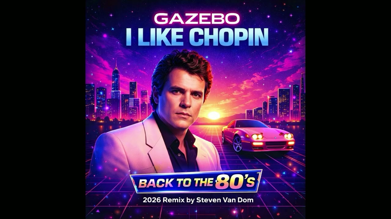 Gazebo - I Like Chopin '2026 (Remix by Steven Van Dom)