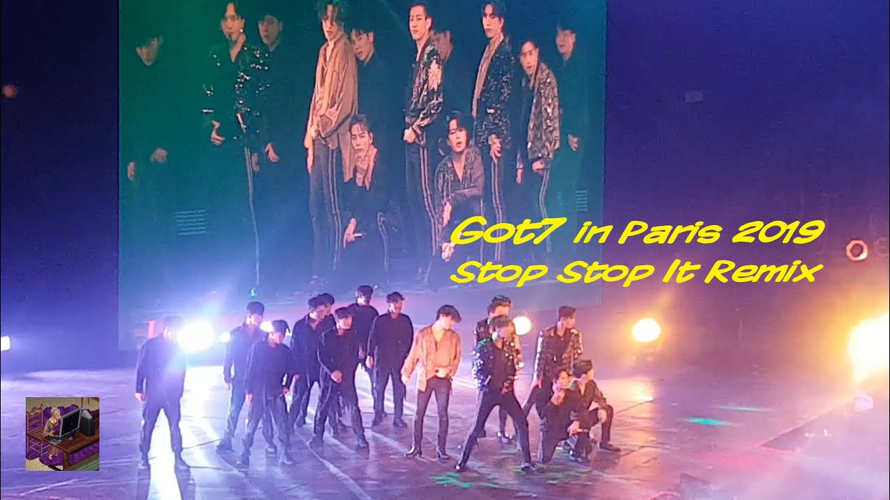 Got7 in Paris 2019: Stop Stop It - Remix