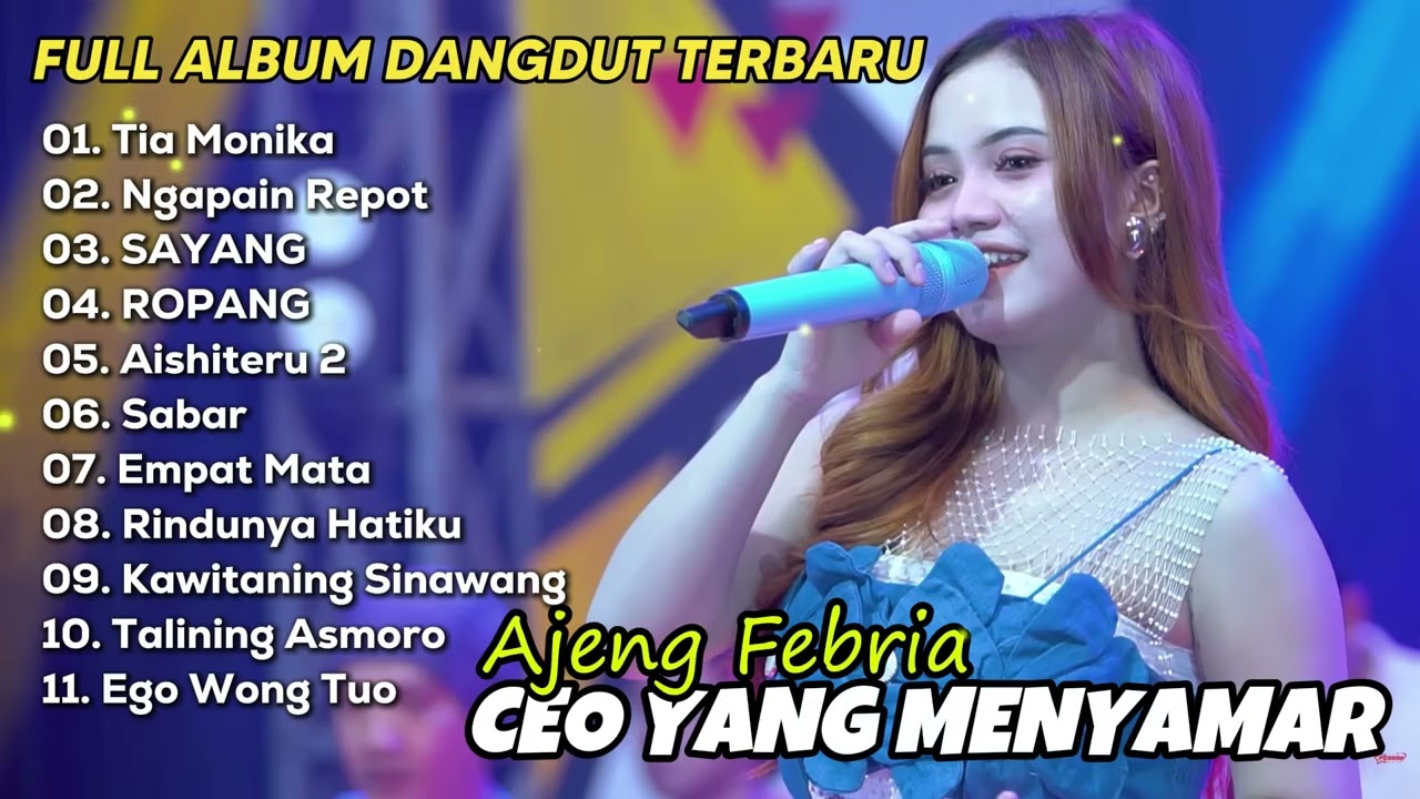 CEO YANG MENYAMAR, JANGAN TUNGGU LAMA LAMA - AJENG FEBRIA - FULL ALBUM DANGDUT KOPLO VIRAL TERBARU