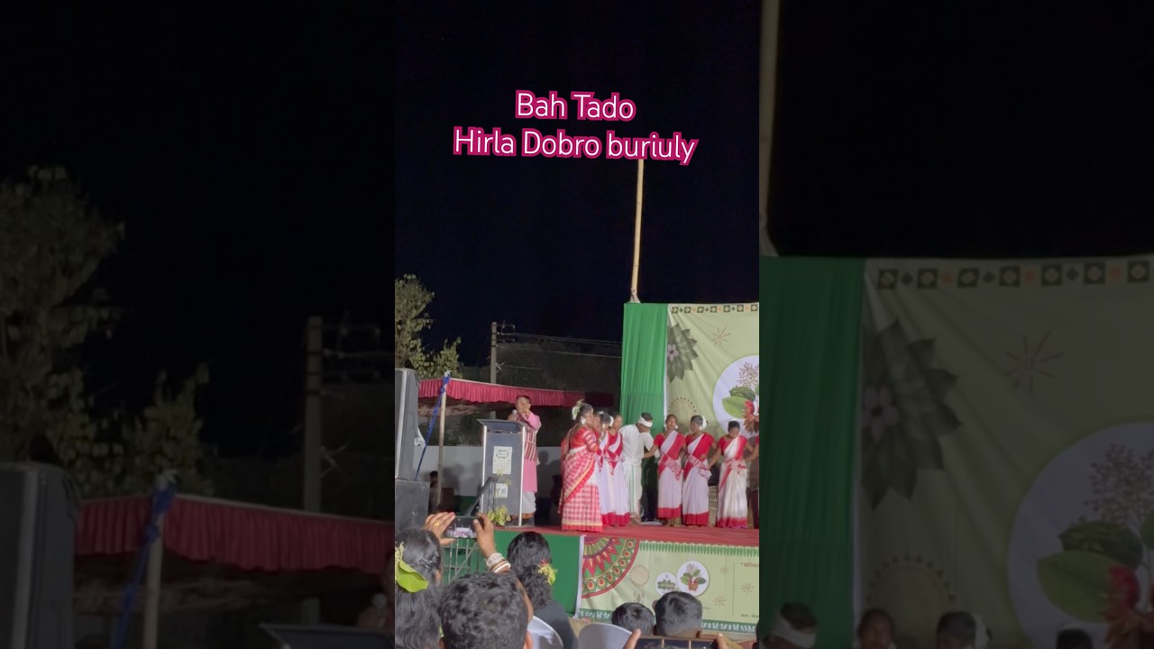 Bah Tado (Hirla Dobro Buriuly) #hovlog #hosong #hosamaj #bahaporob #chaibasajharkhand