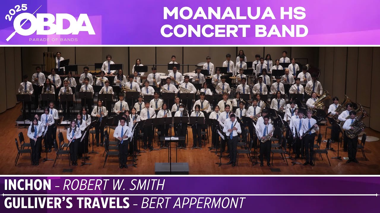 ① Inchon ② Gulliverʻs Travels | Moanalua HS Concert Band | 2025 OBDA Parade of Bands