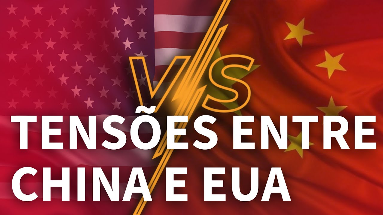 TENSÕES ENTRE CHINA E ESTADOS UNIDOS | Proenem
