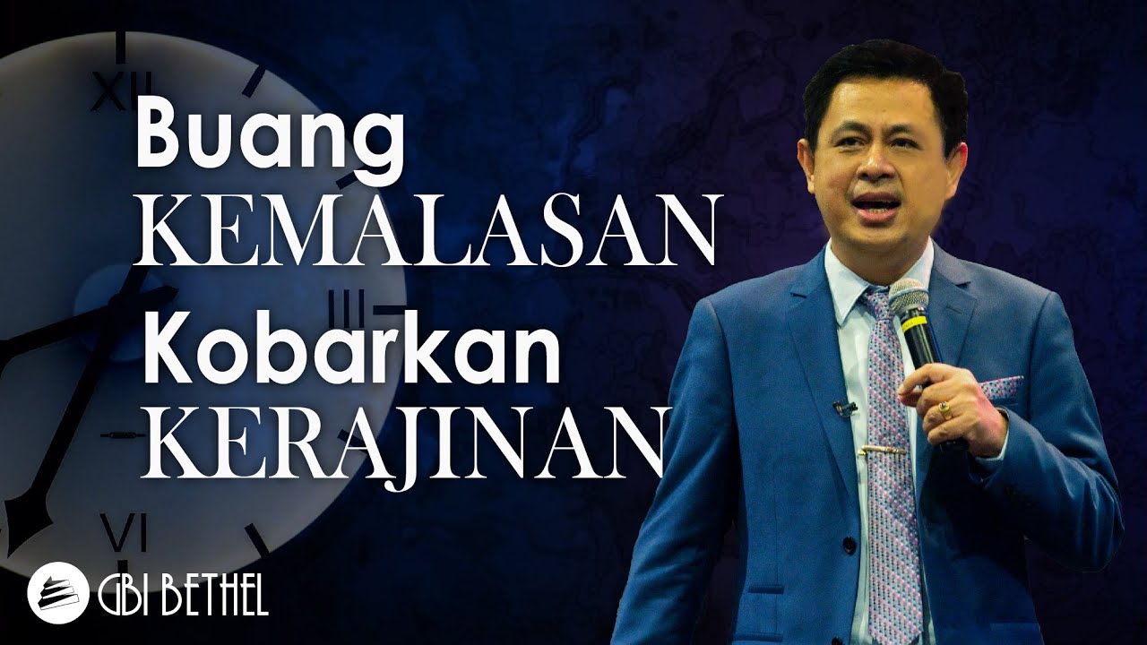 Buang Kemalasan, Kobarkan Kerajinan - Pdt. Rubin Adi Abraham