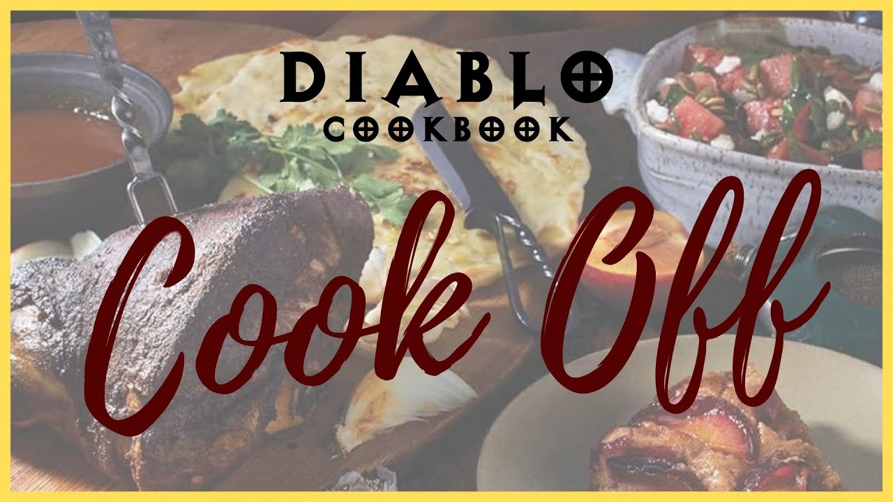 Holiday Special : A Diablo Cookbook Cook-Off