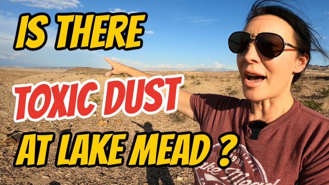 Is there toxic dust in Lake Mead's exposed lake beds due to dropping water levels?