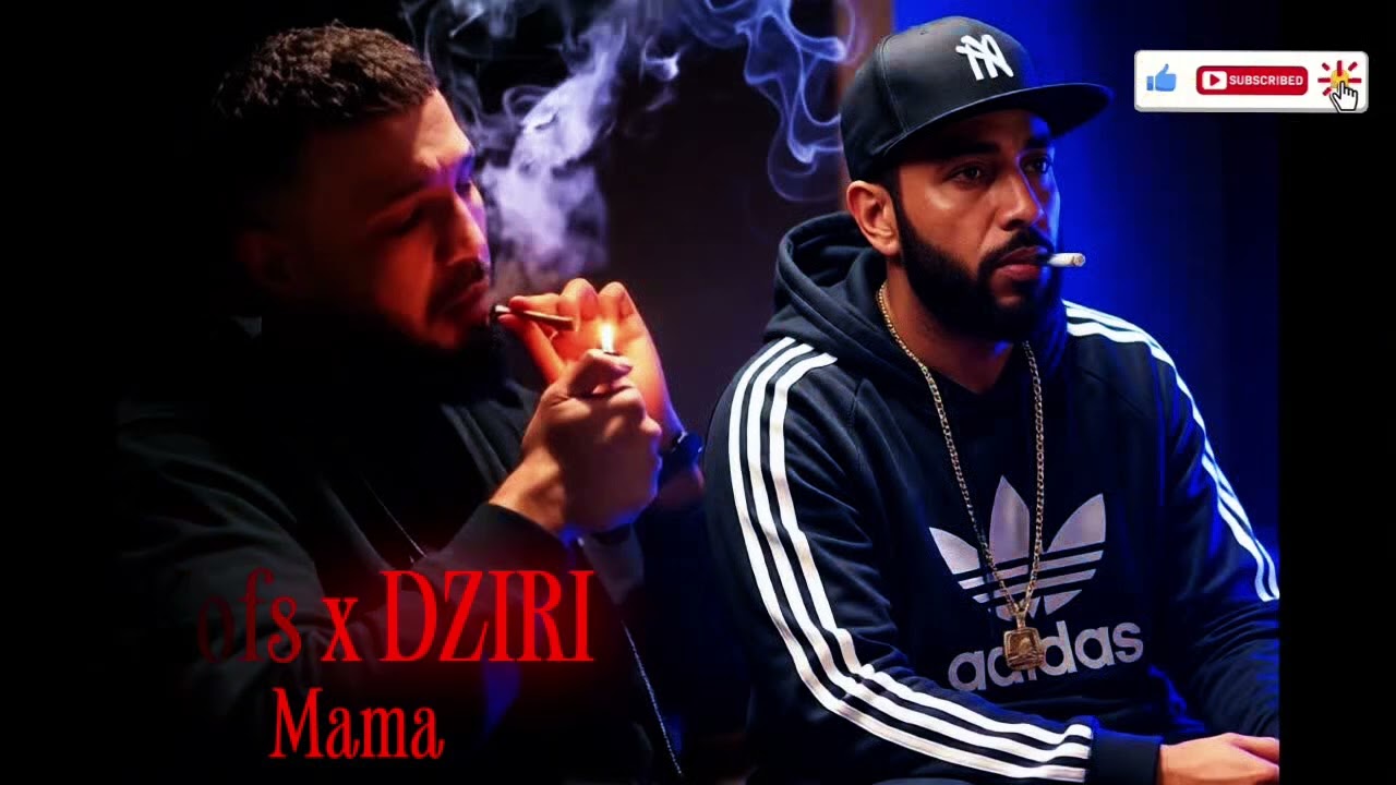 DZIRI x Kofs – Mama (Reconnaissance) | Rap FR x Raï Oranais