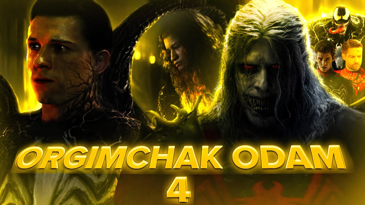 Orgimchak odam 4 filmi | Yovuz kim | Venom bilan jang | Qora kostyumli piter  Filmning toliq syujeti