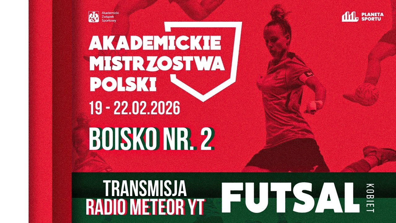 AKADEMICKIE MISTRZOSTWA POLSKI - FUTSAL KOBIET FINAŁ (Hala UPP)
