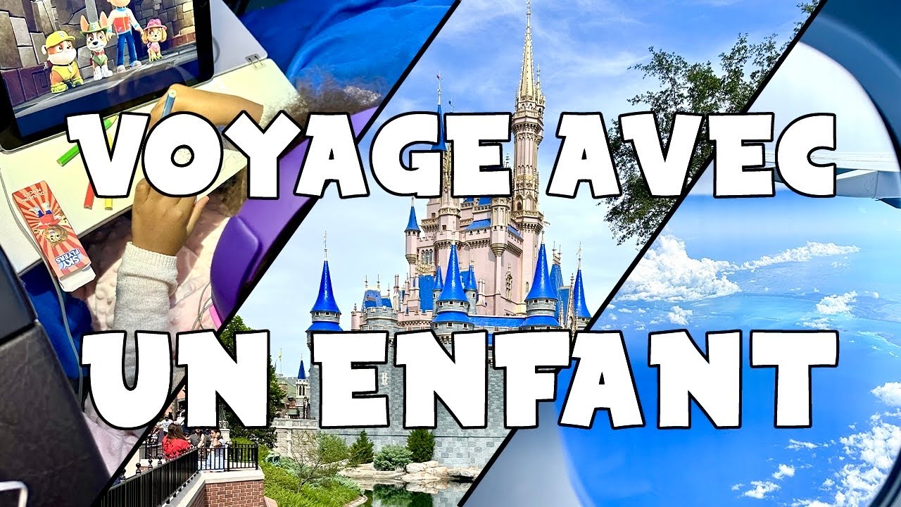 WALT DISNEY WORLD avec un enfant !
