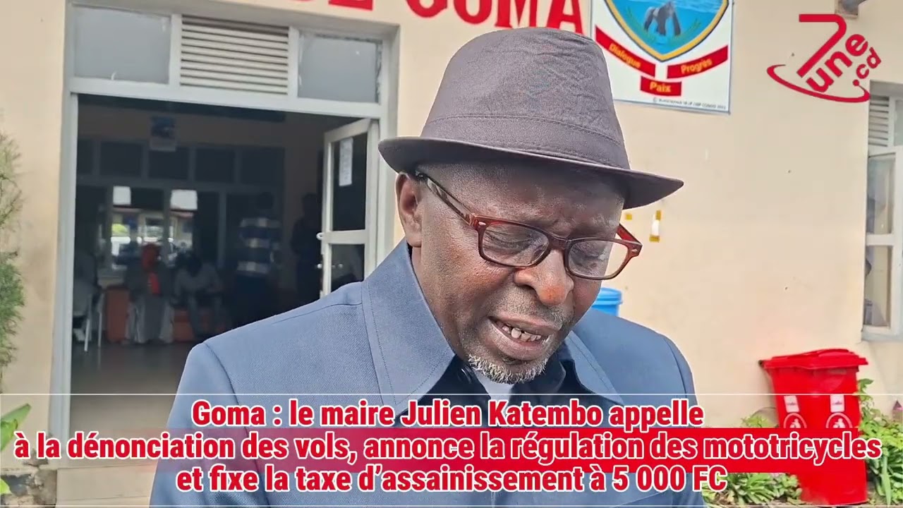 Goma: le maire Julien Katembo rappelle les règles sur la sécurité, circulation et  l’ assainissement