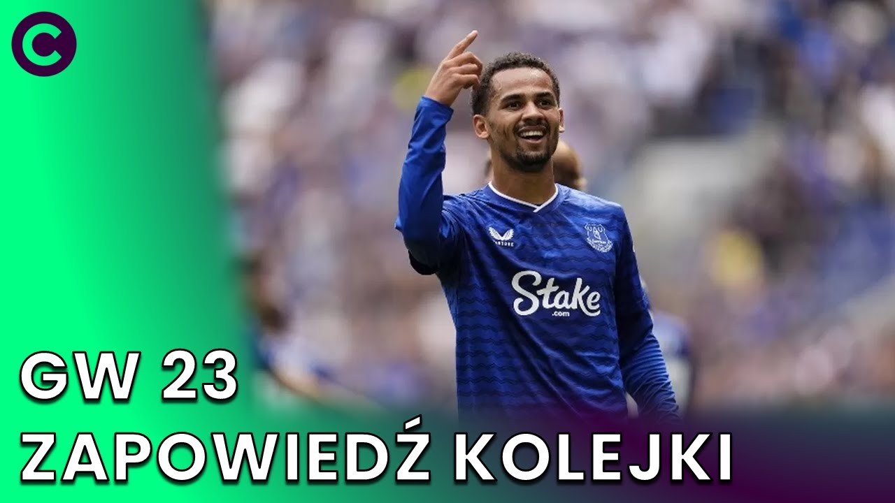 NDIAYE DO SKŁADU? JAK UŁOŻYĆ DZIKĄ KARTĘ? ZAPOWIEDŹ GW23 FPL | FANTASY PREMIER LEAGUE 25/26
