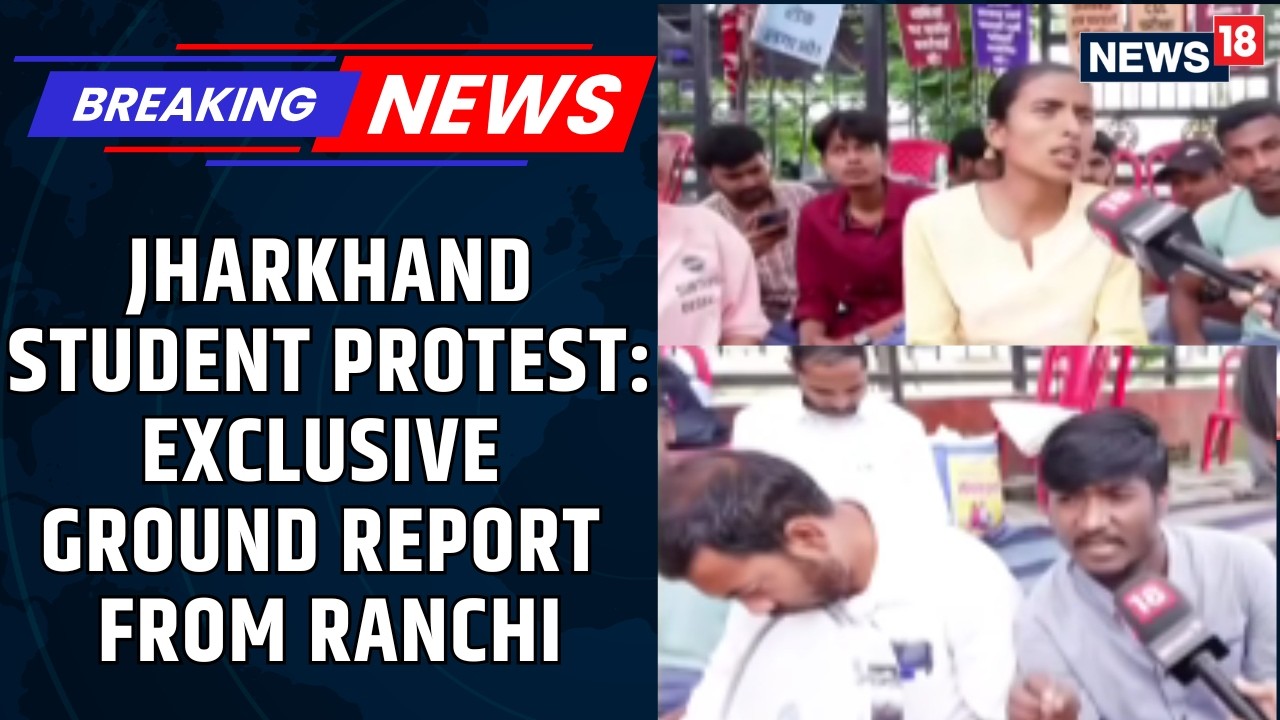 JPSC-JSSC Row Intensifies: Students Protest Over Recruitment Exam Irregularities | Jharkhand |News18