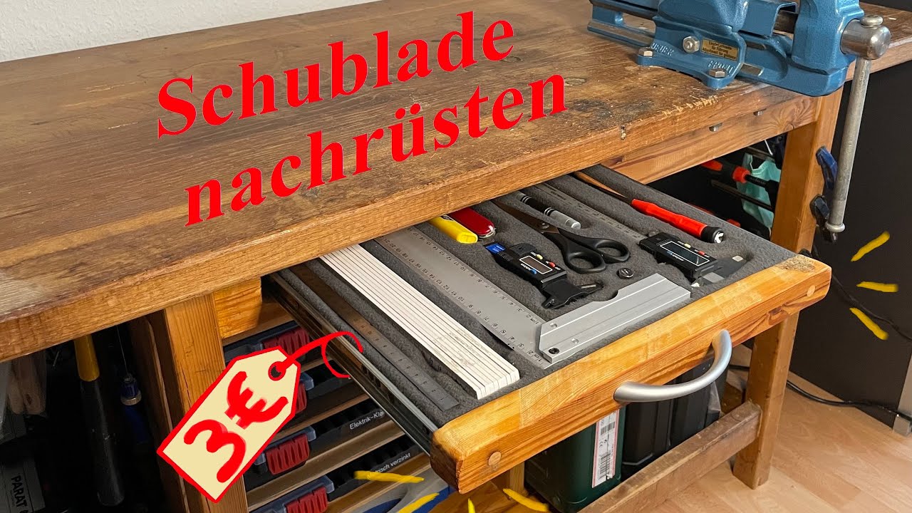 DIY Schub in Werkbank nachrüsten / Utensilienauszug / Unterbau-Schublade Shadowboard Werkstatt