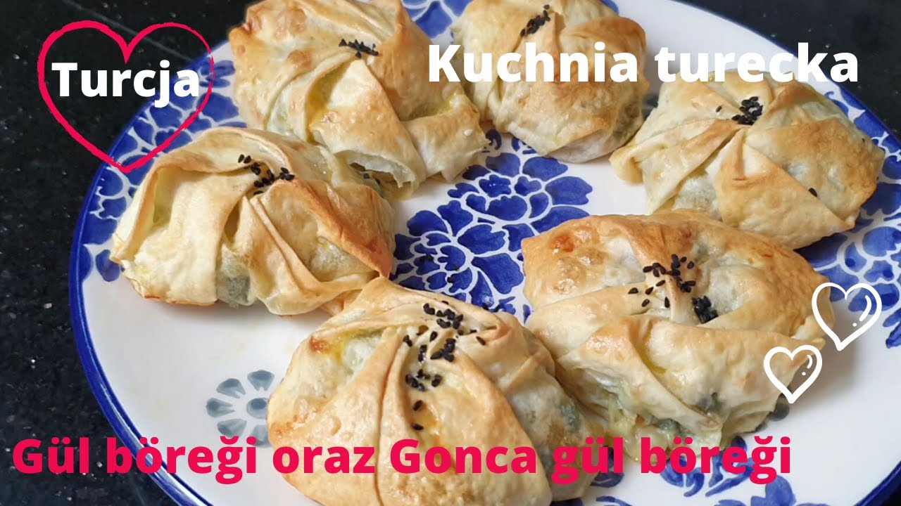 Turcja. Kuchnia turecka. Gül böreği oraz Gonca gül böreği. Przepis mojej mamy tureckiej.
