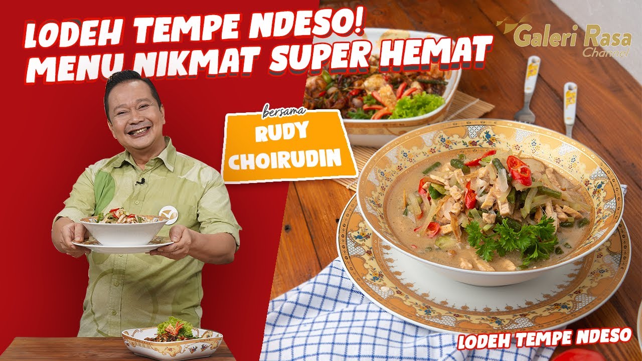 RUDY CHOIRUDIN | LODEH TEMPE NDESO! MENU NIKMAT SUPER HEMAT