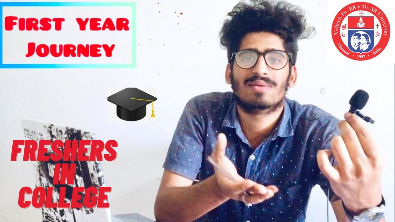 My First Year Engineering Journey || Veltech University Chennai || 1st Year Experiences ||Manash Jha