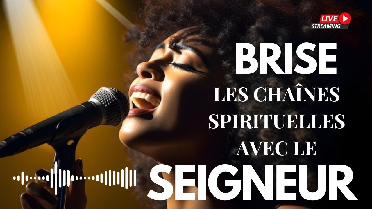 🔥 1H30 de Gospel Puissant pour Briser les Chaînes Spirituelles | Louange & Délivrance avec Jésus