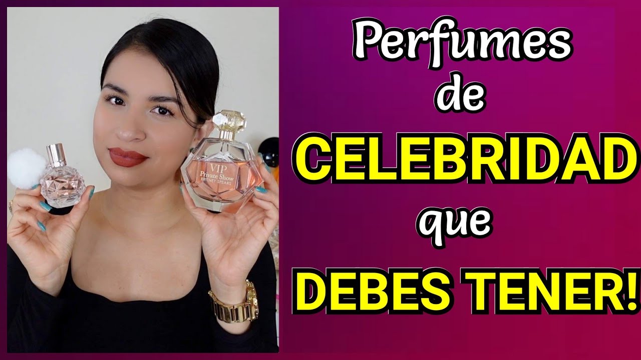 Top 10 Perfumes de Celebridad que debes tener @IsaRamirezYoutuber