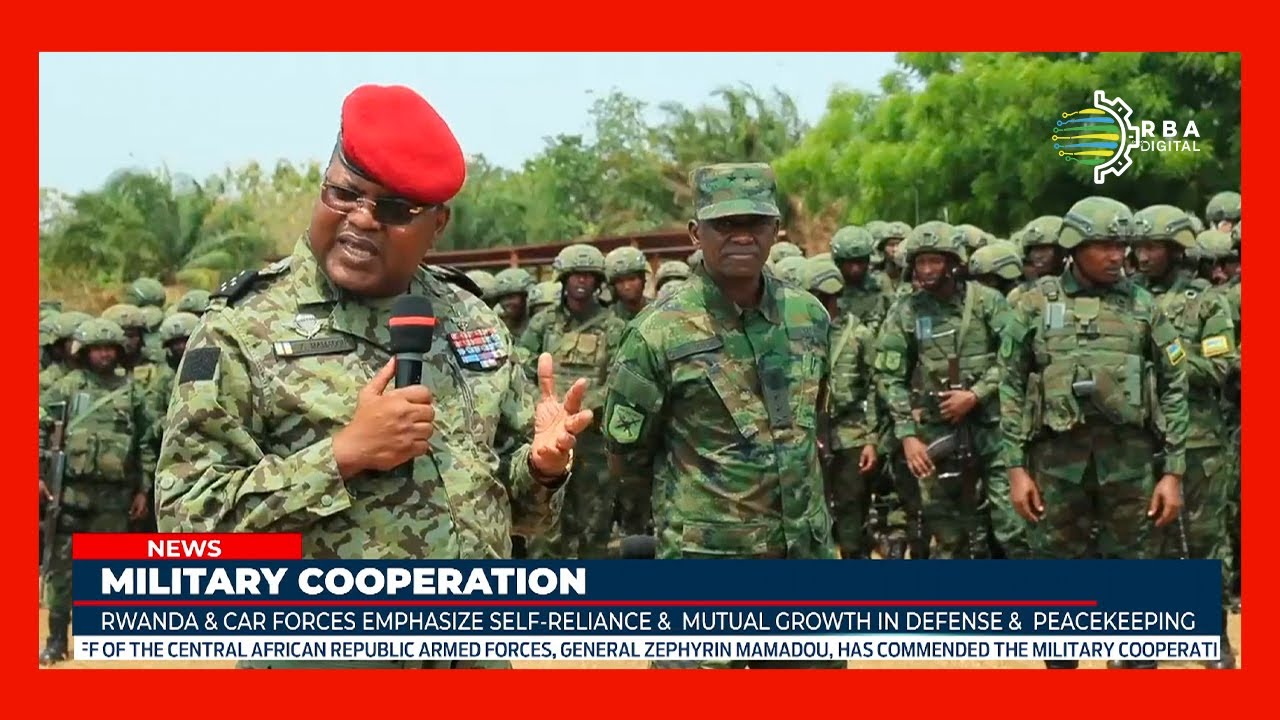 Central African Republic praises military ties with Rwanda as a model of African solidarity