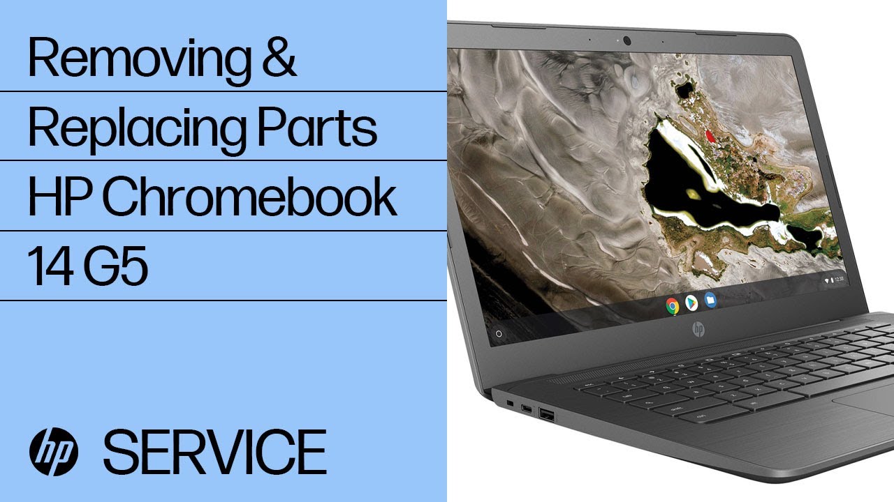 Removing & replacing parts for HP Chromebook 14 G5 | HP Computer Service