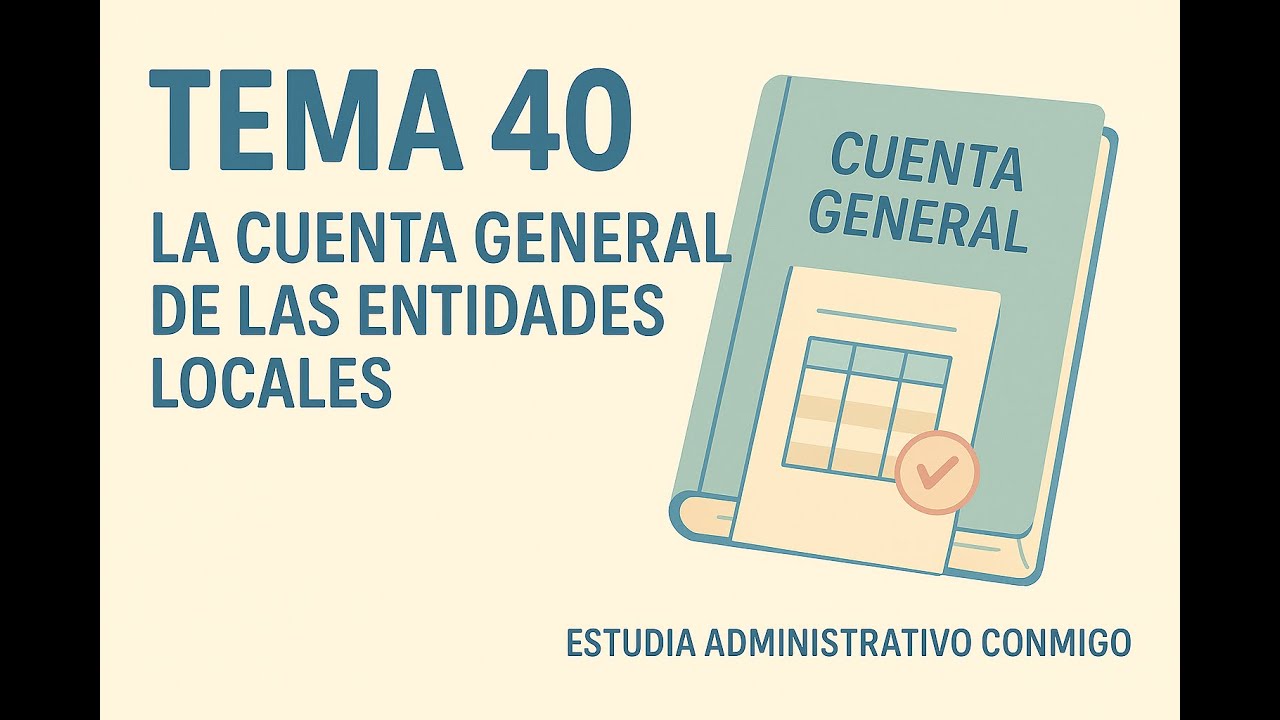 Tema 40 - La Cuenta General de las Entidades Locales