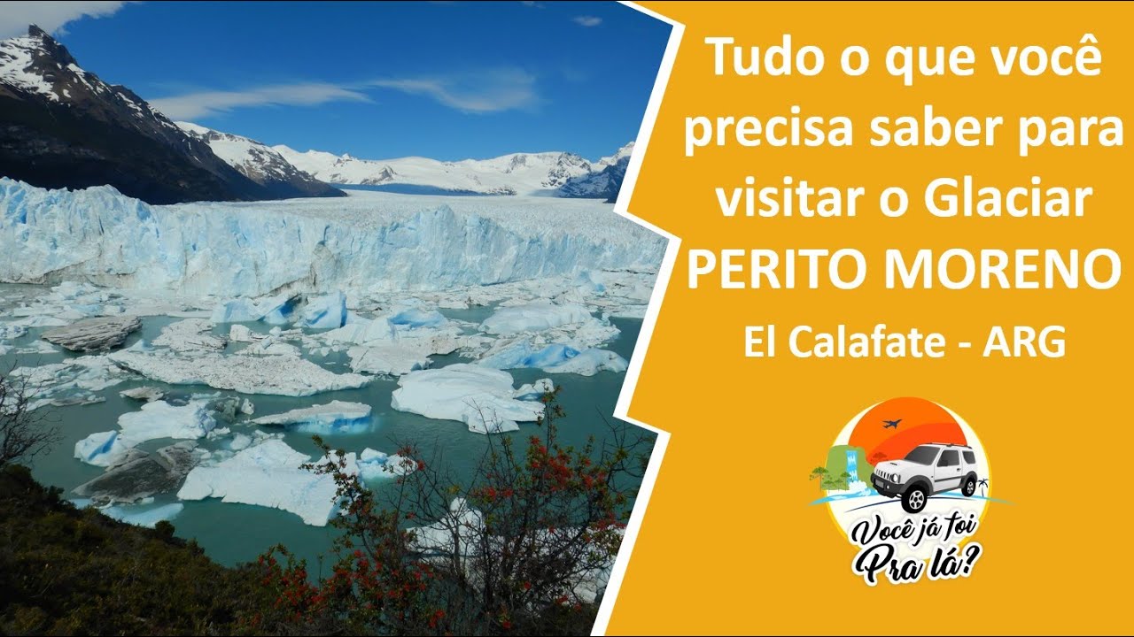Como conhecer o Glaciar Perito Moreno da forma mais econômica - El Calafate - Argentina 