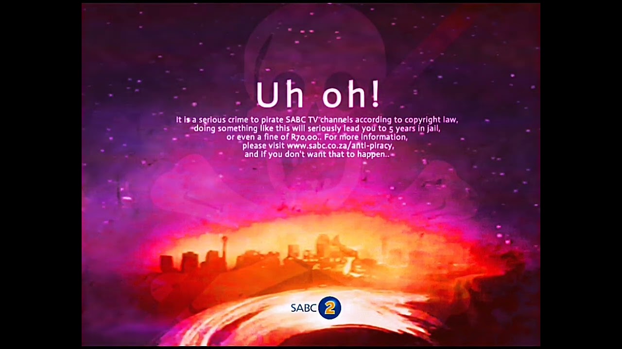 [FAKE] SABC 2 Anti-Piracy Screen (2007–08)