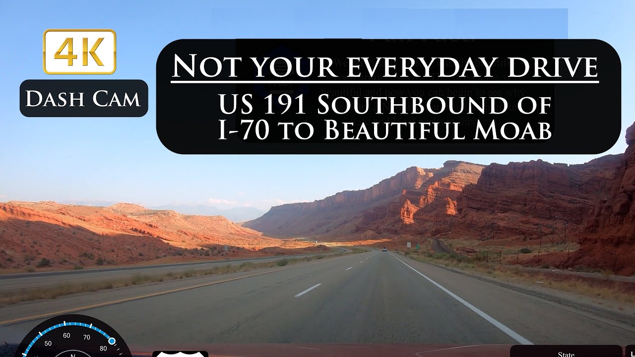 Amazing US 191 Past Arches National Park into Moab Utah in 4K Ultra HD