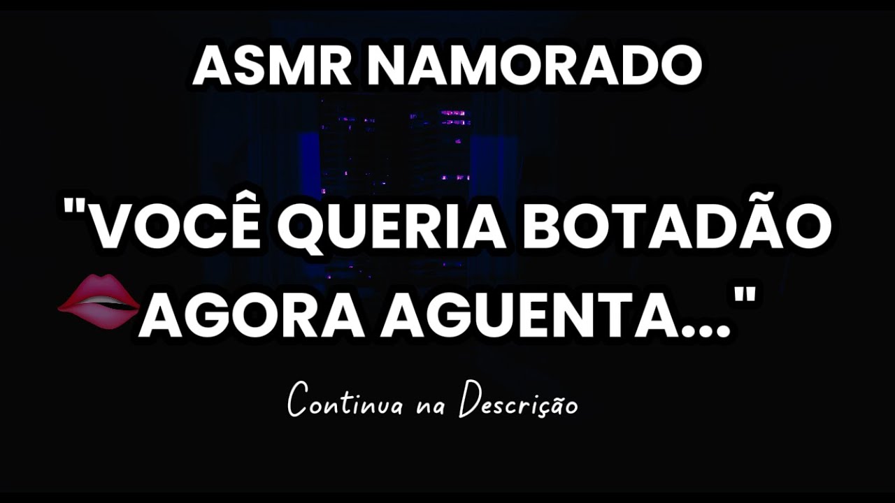 (Asmr 16) Namorado Ciumento e Possessivo te Botando na Chapa 🫦(Descrição) [Dark Romance]