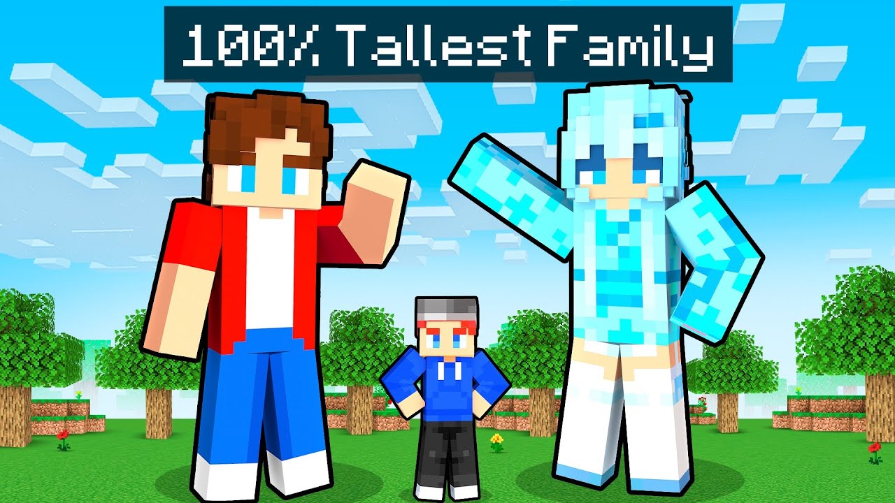 Adopted by the TALLEST FAMILY in Minecraft!